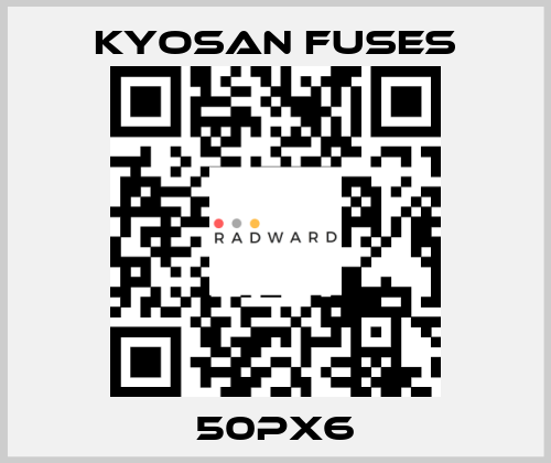 50PX6 Kyosan Fuses