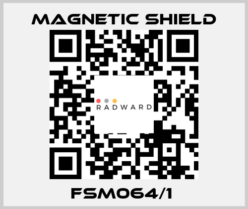 FSM064/1  Magnetic Shield