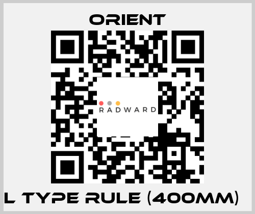 L type rule (400mm)   Orient