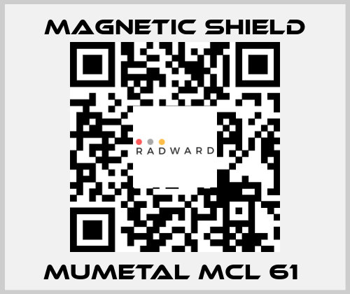 Mumetal MCL 61  Magnetic Shield