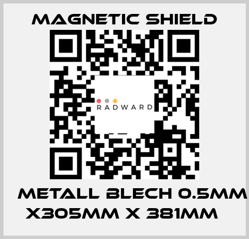 μ Metall Blech 0.5mm x305mm x 381mm  Magnetic Shield