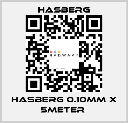 HASBERG 0.10mm X 5meter  Hasberg