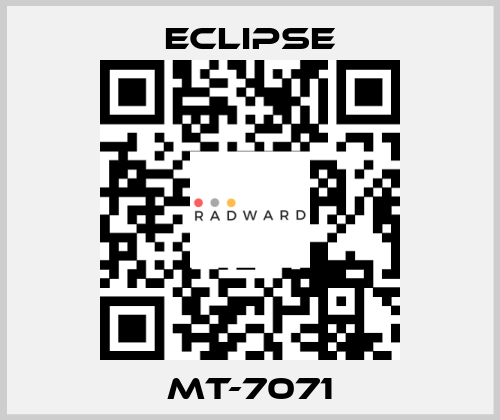 MT-7071 Eclipse