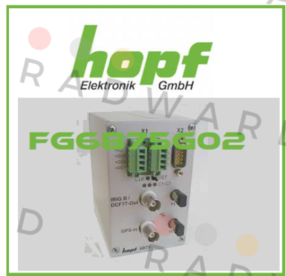 FG6875G02 Hopf