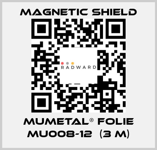 MuMETAL® Folie MU008-12  (3 m) Magnetic Shield