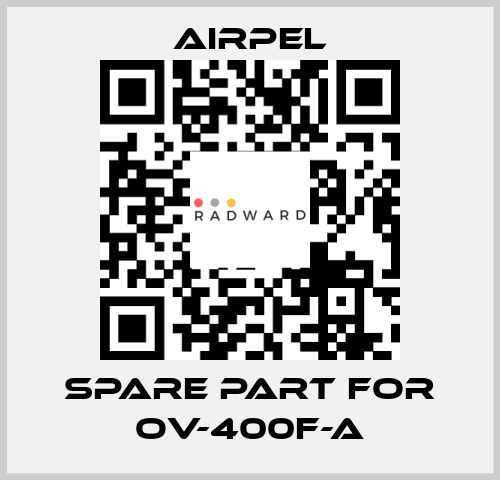 Spare part for OV-400F-A Airpel