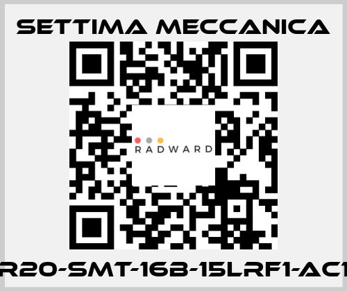 GR20-SMT-16B-15LRF1-AC19 Settima Meccanica