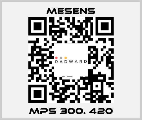 MPS 300. 420 Mesens