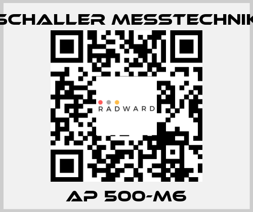 AP 500-M6 Schaller Messtechnik