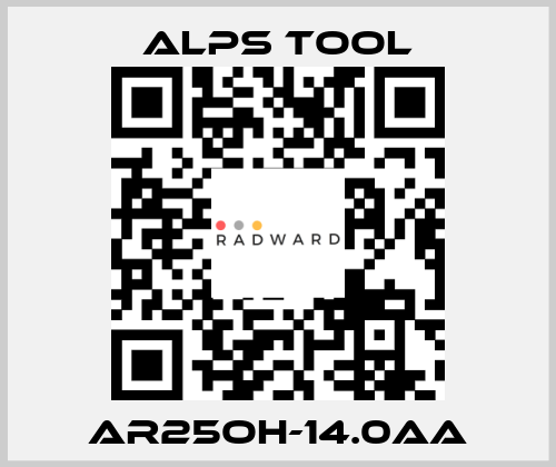 AR25OH-14.0AA ALPS TOOL