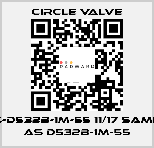 C-D532B-1M-55 11/17 same as D532B-1M-55 Circle Valve