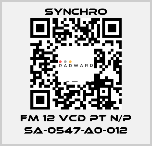 FM 12 VCD PT N/P SA-0547-A0-012 SYNCHRO