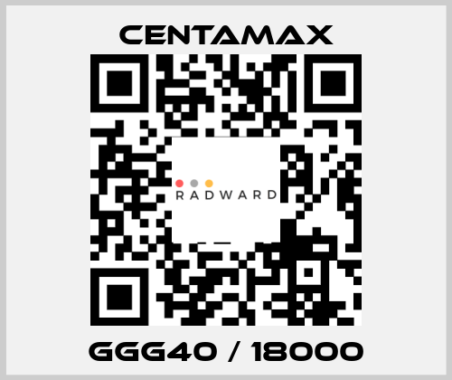 GGG40 / 18000 CENTAMAX