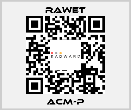 ACM-P Rawet