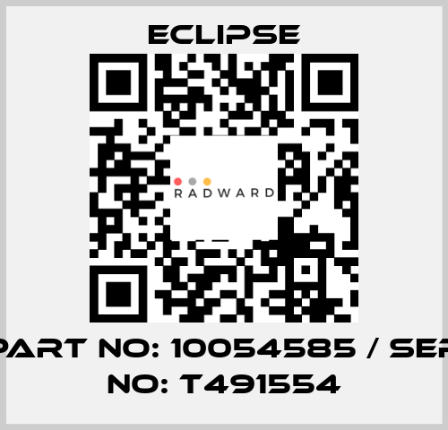 part no: 10054585 / ser no: T491554 Eclipse