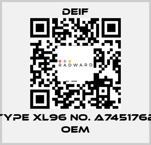 Type XL96 No. A7451762 OEM Deif