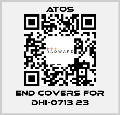 end covers for DHI-0713 23 Atos