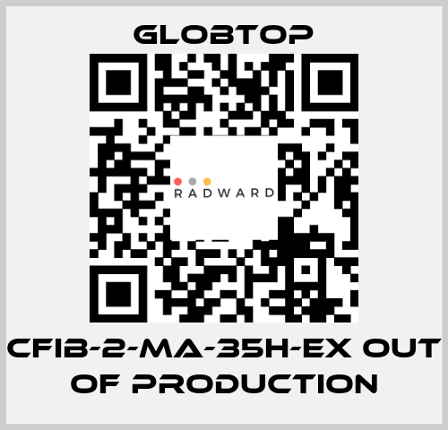 CFIB-2-MA-35H-EX out of production Globtop