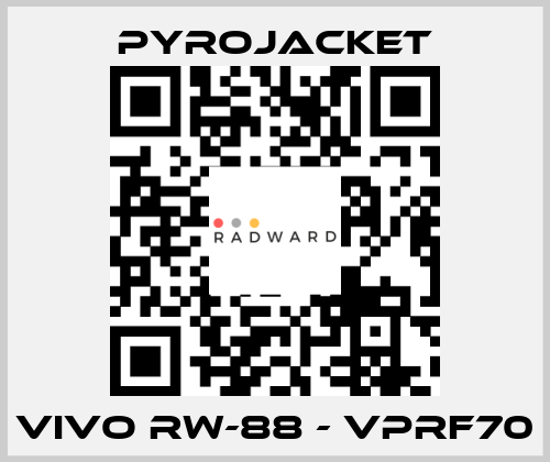 VIVO RW-88 - VPRF70 Pyrojacket