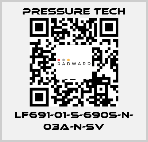 LF691-01-S-690S-N- 03A-N-SV Pressure Tech