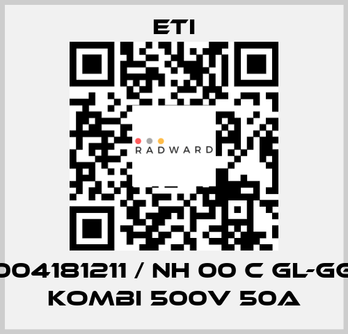 004181211 / NH 00 C gL-gG KOMBI 500V 50A Eti