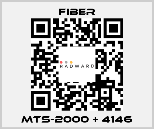 MTS-2000 + 4146 Fiber