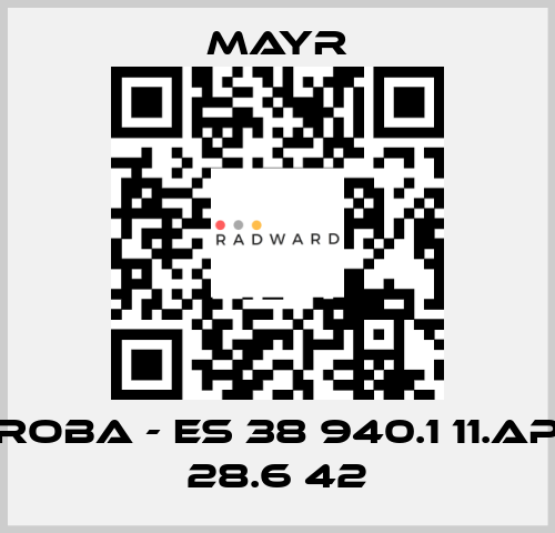 ROBA - ES 38 940.1 11.AP 28.6 42 Mayr