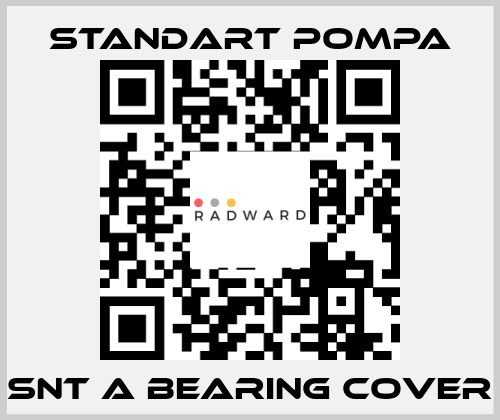 SNT A Bearing Cover STANDART POMPA