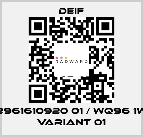 2961610920 01 / WQ96 1W Variant 01 Deif