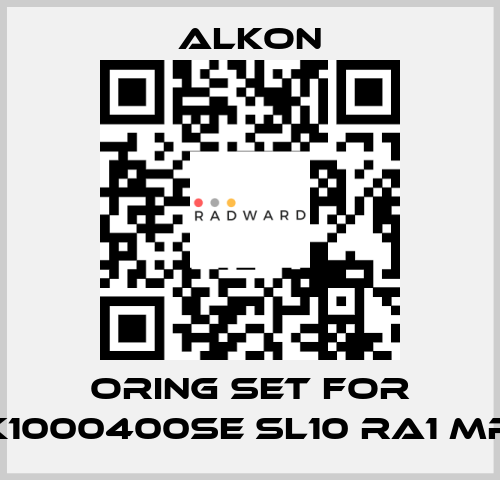 Oring set for K1000400SE SL10 RA1 MR ALKON