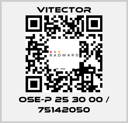 OSE-P 25 30 00 / 75142050 vitector