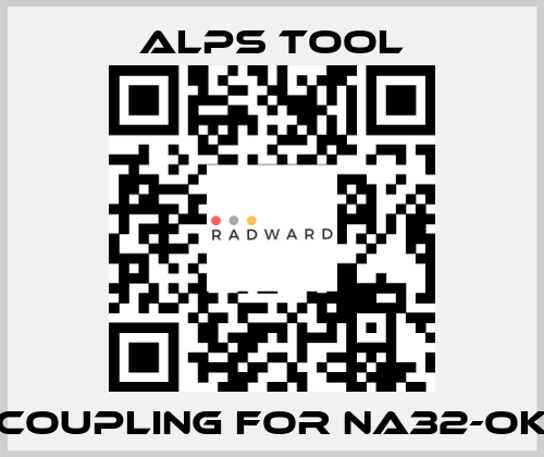 Coupling for NA32-OK ALPS TOOL