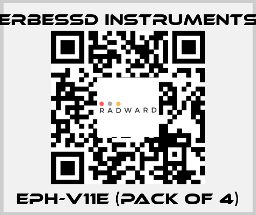 EPH-V11E (pack of 4) ERBESSD INSTRUMENTS