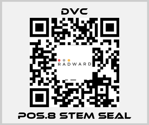 Pos.8 stem seal DVC