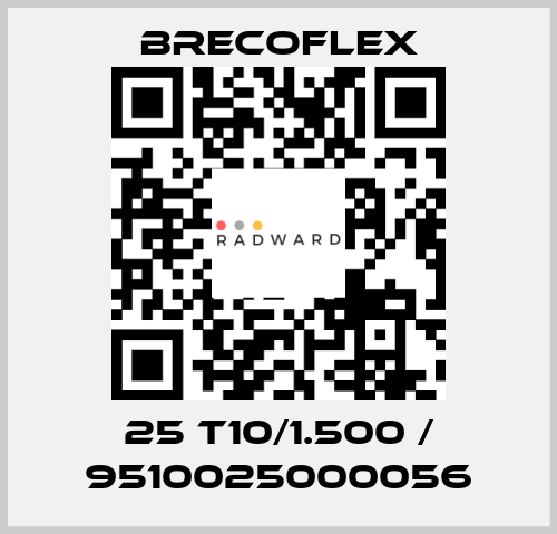 25 T10/1.500 / 9510025000056 Brecoflex