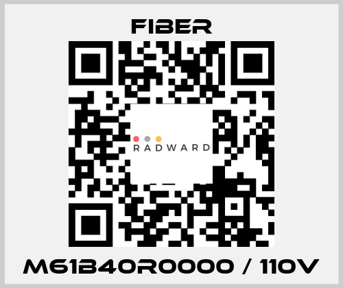 M61B40R0000 / 110V Fiber