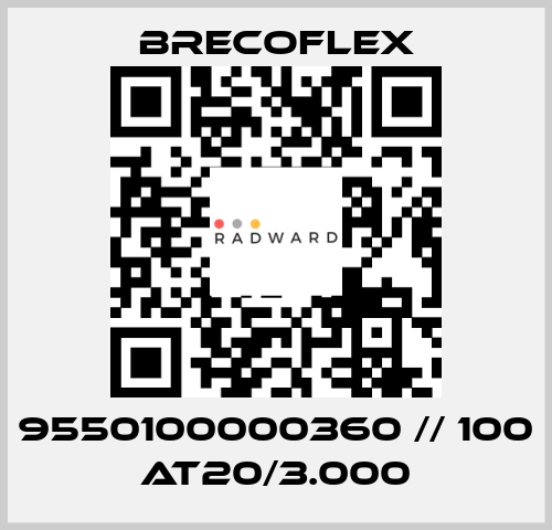 9550100000360 // 100 AT20/3.000 Brecoflex