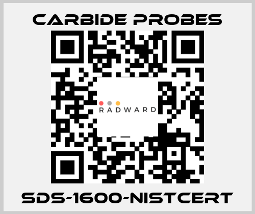 SDS-1600-NISTCERT Carbide Probes