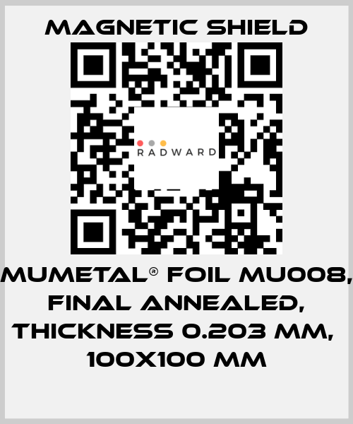 MuMETAL® foil MU008, final annealed, thickness 0.203 mm,  100x100 mm Magnetic Shield