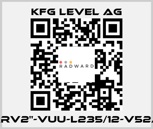 60-ARV2"-VUU-L235/12-V52A-Ex KFG Level AG