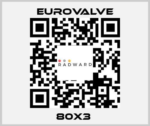 80X3  Eurovalve