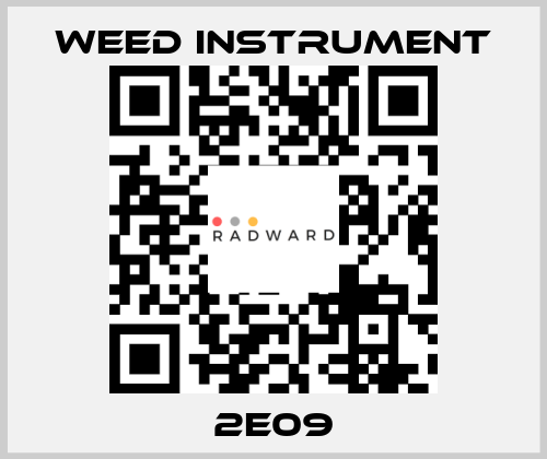 2E09 Weed Instrument